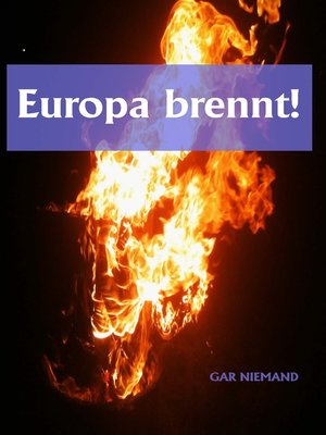 cover image of Europa brennt!